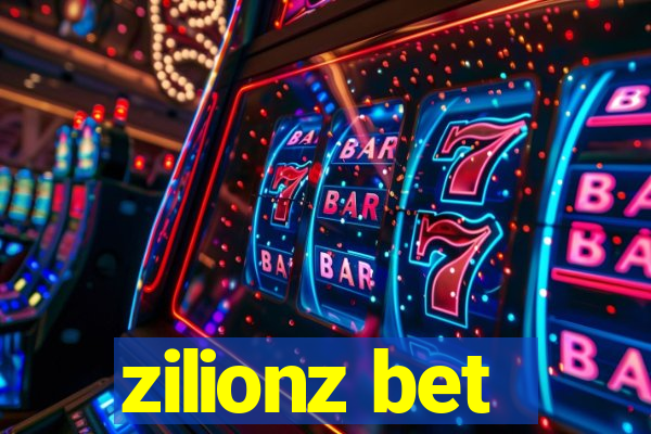 zilionz bet